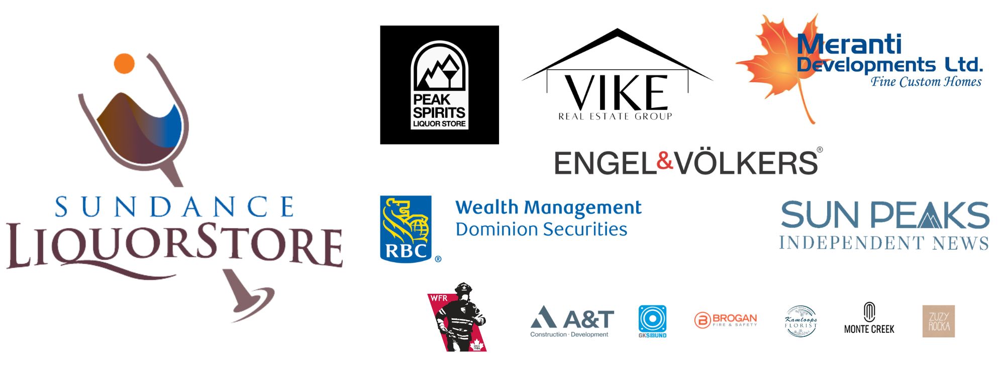 Sundance liquor, Peak Spirits, Vike, RBC Wealth Management, Engel & Volkers, Merant Developments, A&T, GK Sound, Brogan, Kamloops Florist, Monte Creek, Zuzy Rocka, WFR
