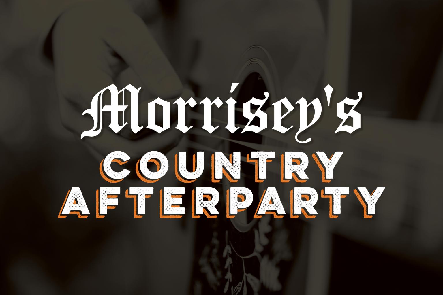 Morrisey's Country Afterparty Poster