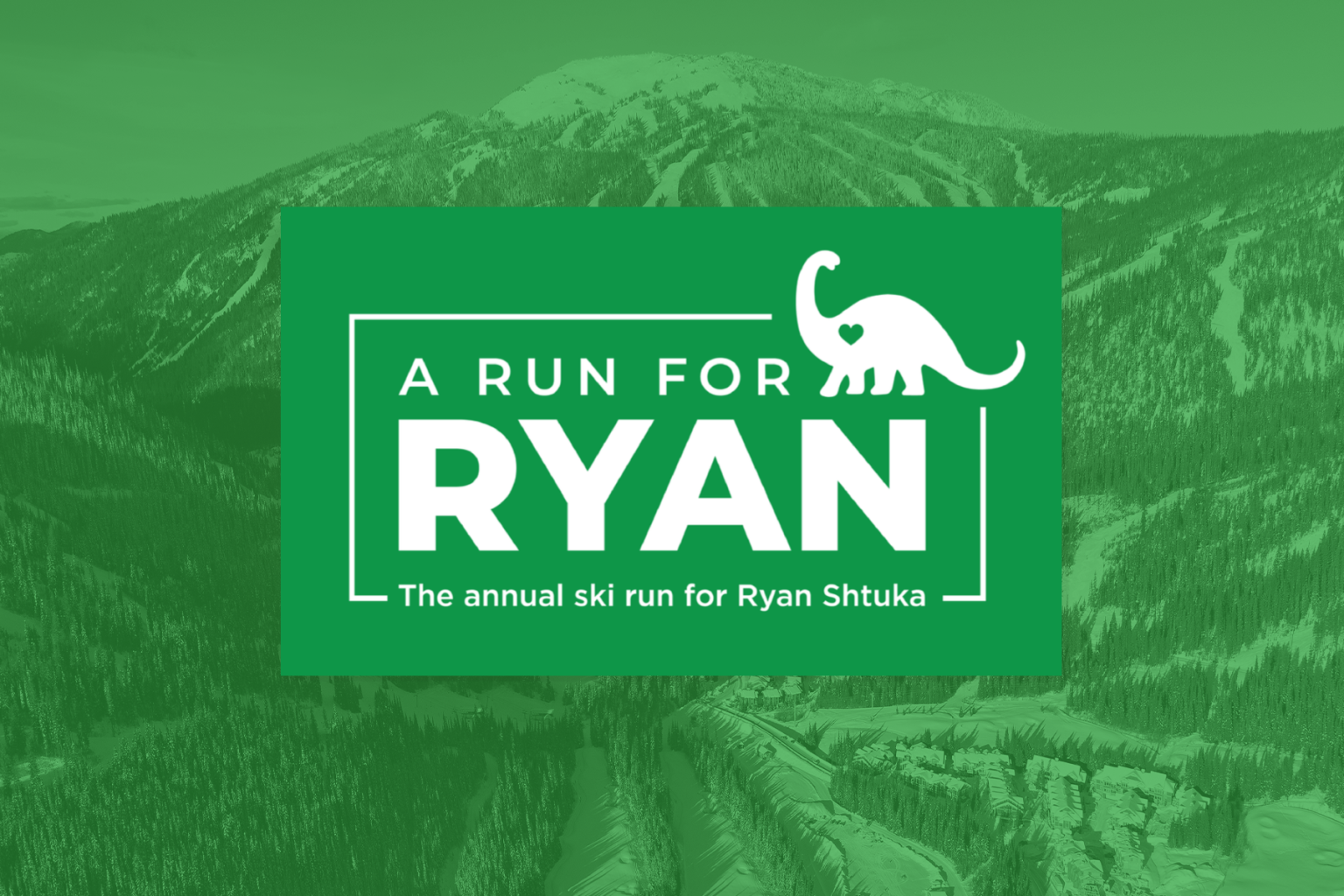 A Run for Ryan logo with Sun Peaks ski area in background