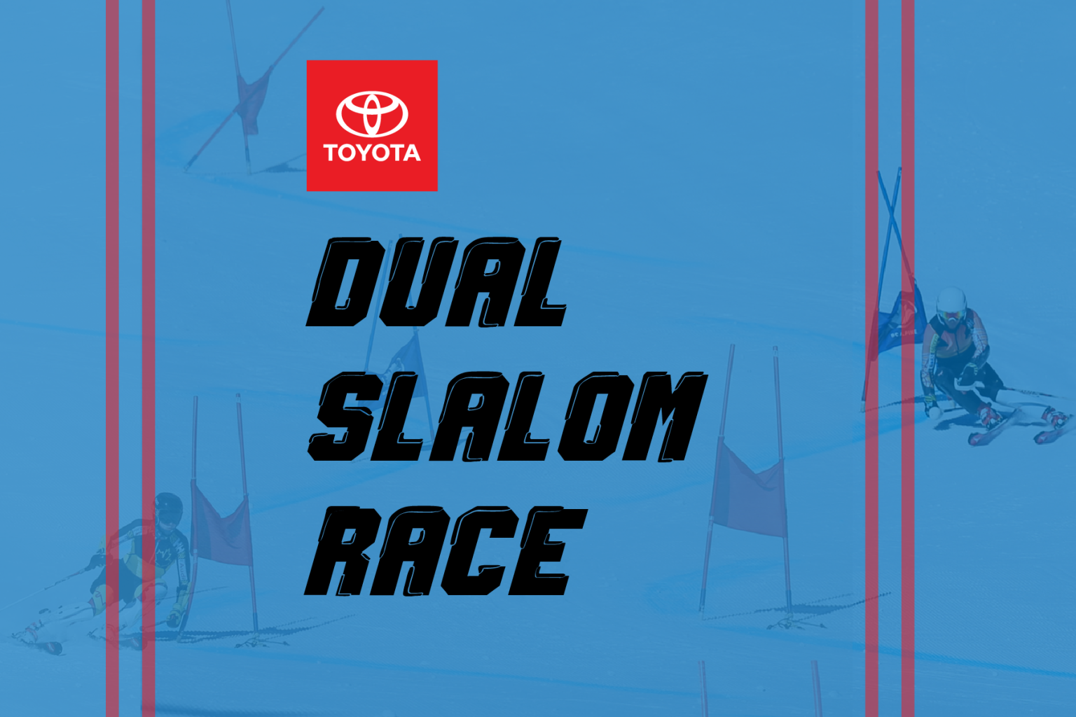 Toyota logo and "Dual Slalom Race" text with dual slalom skiers on blue background.