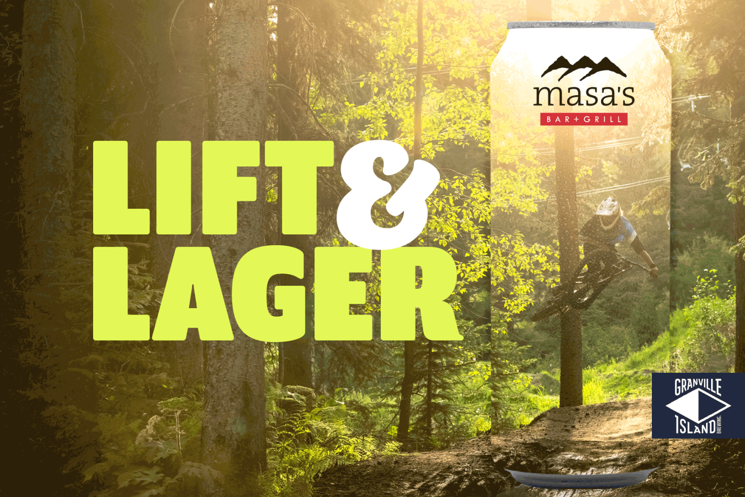 "Lift & Lager" with "Masa's" restaurant logo and "Granville Island" brewery logo. Cyclist jumping bike on forest trail, translucent beer can in upper right corner.