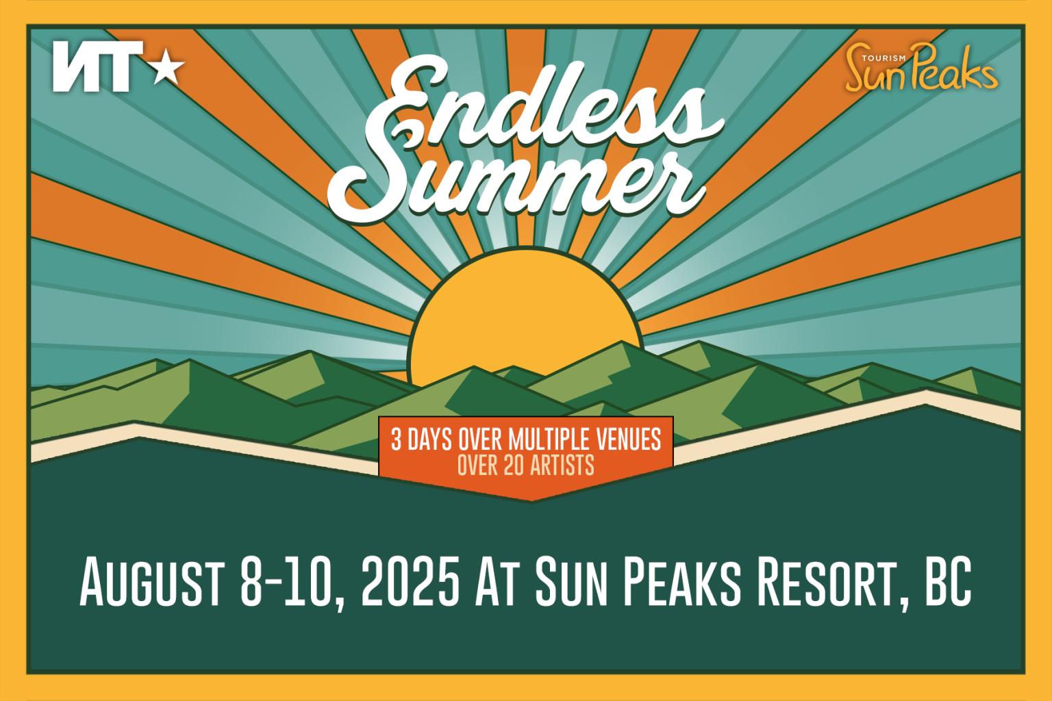 Retro-style poster for Endless Summer event, Sun Peaks Resort, August 8-10, 2025. Over 20 artists across 3 venues. Put on by Nordic Trax and Tourism Sun Peaks.