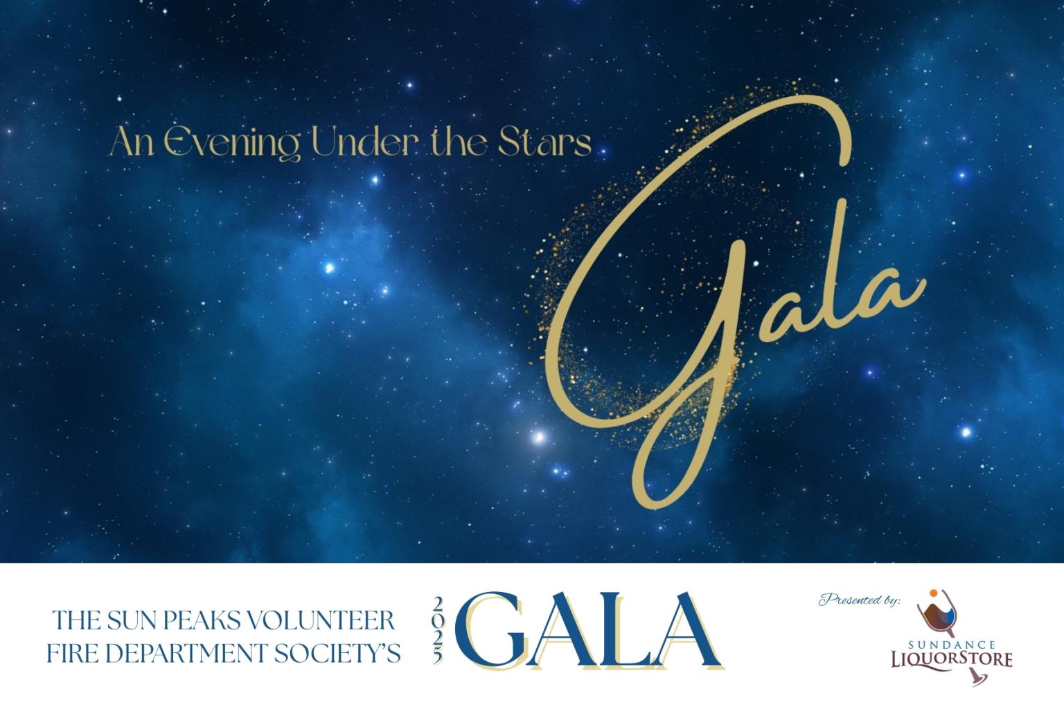 Text: An Evening Under the Stars Gala, The Sun Peaks Volunteer Fire Department Society's 2025 Gala Presented by Sundance Liquor Store. Navy and gold starry background for a gala event announcement.
