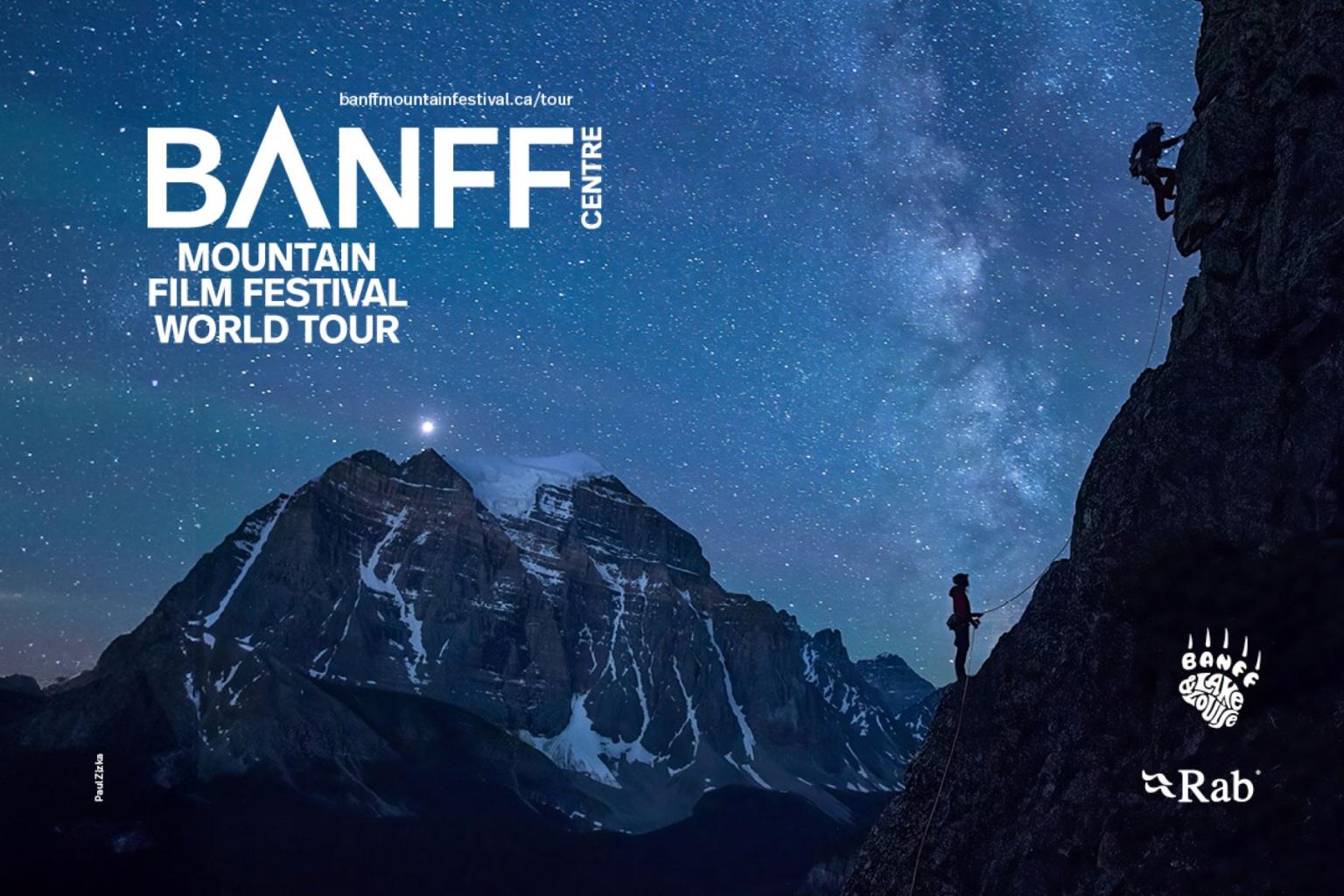 Saddle Mountain photo by Paul Zizka. Text reads; "Banff Centre, Mountain Film Festival World Tour". Image of night sky with two climbers silhouetted on a mountain, starry sky and snowy peaks in the background.