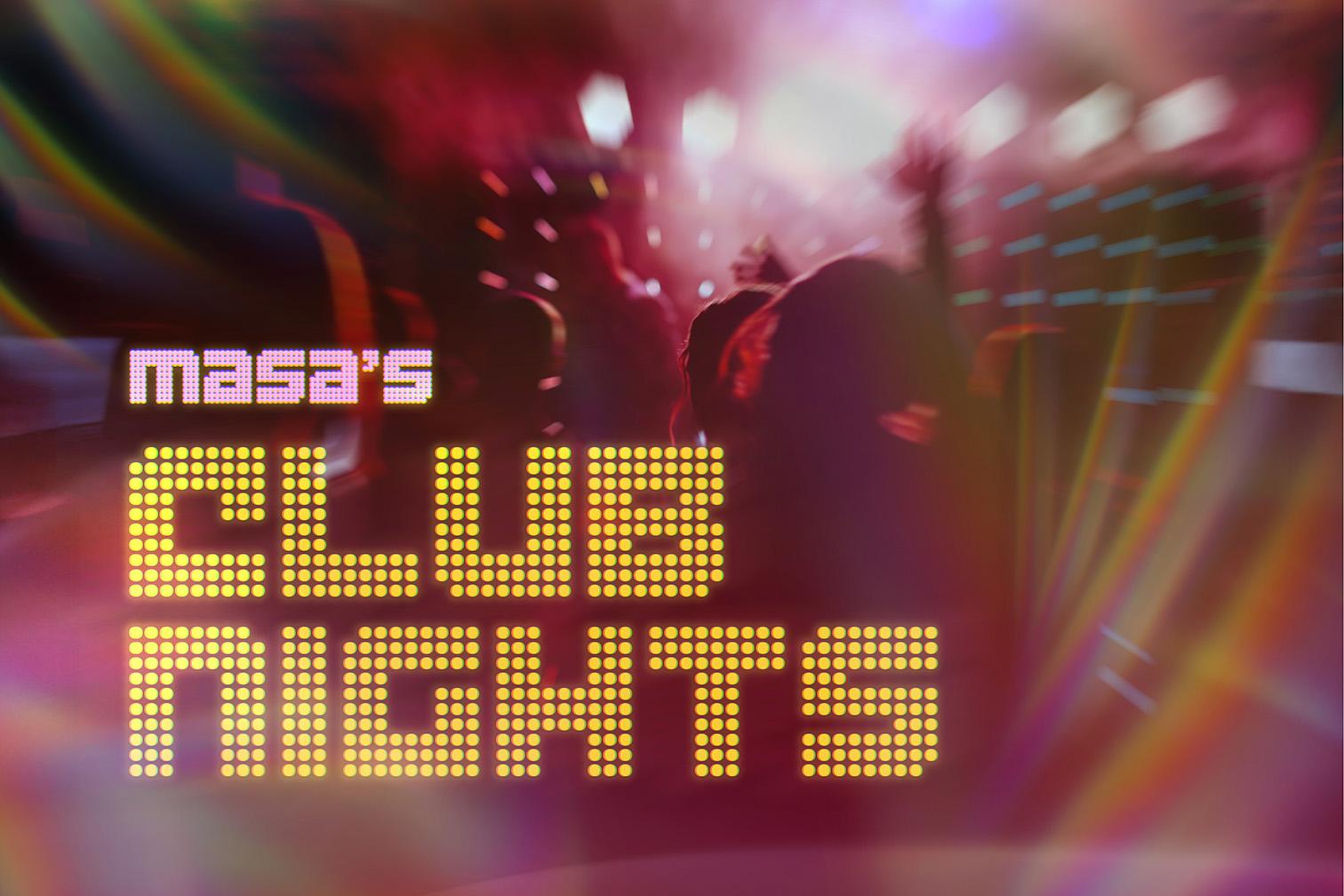 Nightclub scene with dancing crowd and colorful lights, reads "masa's CLUB NIGHTS".